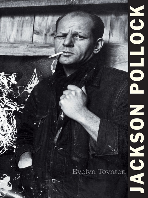 Title details for Jackson Pollock by Evelyn Toynton - Available